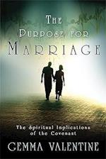 The Purpose for Marriage