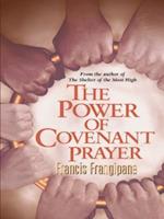 Power Of Covenant Prayer