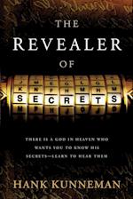 Revealer Of Secrets, The