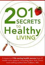201 Secrets To Healthy Living