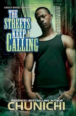 Streets Keep Calling