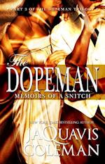 Dopeman: Memoirs of a Snitch: