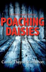 Poaching Daisies