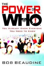 The Power of Who