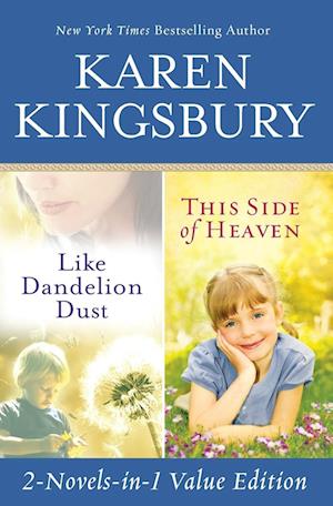 Like Dandelion Dust & This Side of Heaven Omnibus