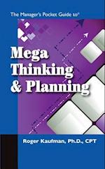 The Manager's Pocket Guide to Mega Thinking and Planning