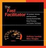 Fast Facilitator