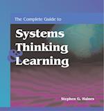 Complete Guide to Systems Thinking and Learning