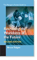 Manager's Pocket Guide to Recruiting-Future Workforce