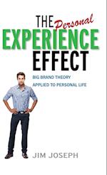 The Personal Experience Effect