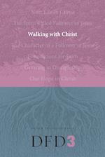 Walking with Christ