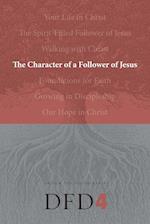 The Character of a Follower of Jesus