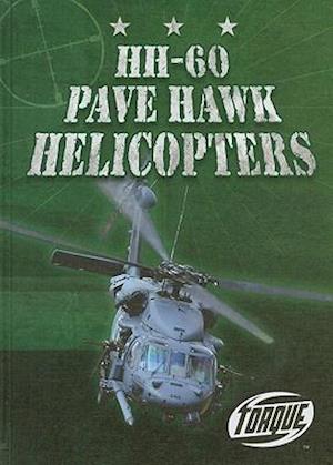 HH-60 Pave Hawk Helicopters