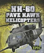 HH-60 Pave Hawk Helicopters