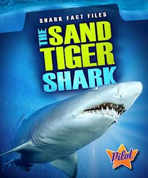 The Sand Tiger Shark