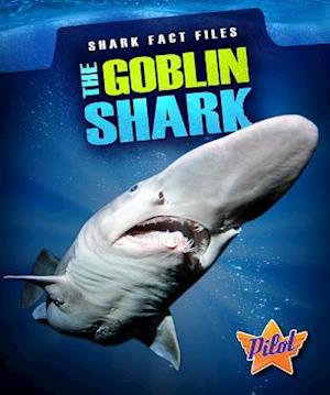 The Goblin Shark