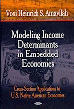 Modeling Income Determinants in Embedded Economies