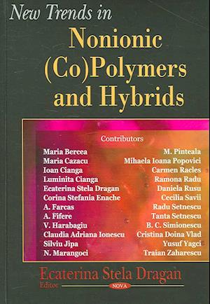 New Trends in Nonionic (Co) Polymers & Hybrids