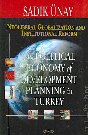 Neoliberal Globalization & Institutional Reform