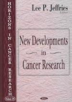 New Developments in Cancer Research