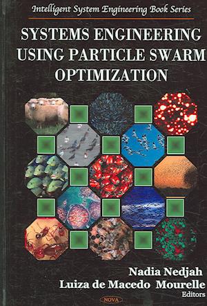 Systems Engineering Using Particle Swarm Optimization