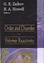 Order & Disorder in Polymer Reactivity