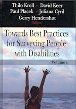 Towards Best Practices for Surveying People with Disabilities, Volume 1