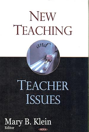 New Teaching & Teacher Issues