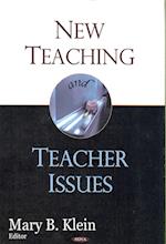 New Teaching & Teacher Issues