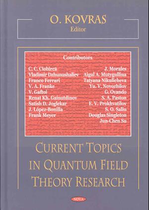 Current Topics in Quantum Field Theory Research