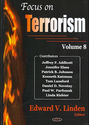 Focus on Terrorism, Volume 8