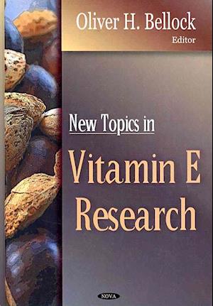 New Topics in Vitamin E Research