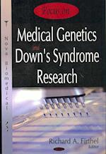 Focus on Medical Genetics & Down's Syndrome Research