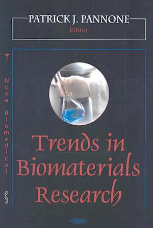 Trends in Biomaterials Research