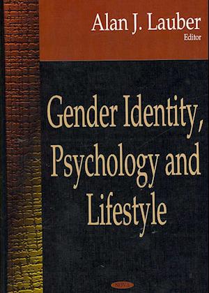 Gender Identity, Psychology & Lifestyle