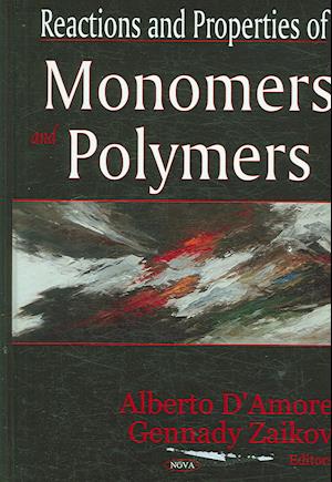 Reactions & Properties of Monomers & Polymers