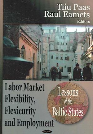 Labor Market Flexibility, Flexicurity & Employment