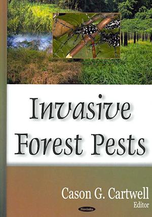 Invasive Forest Pests