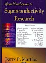 Recent Developments in Superconductivity Research