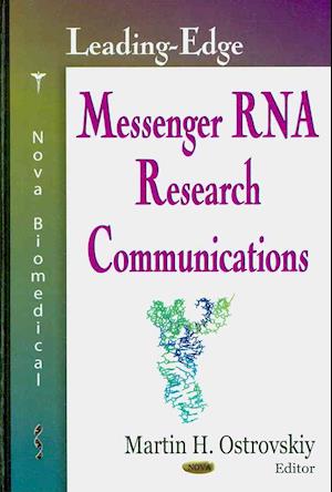 Leading-Edge Messenger RNA Research Communications