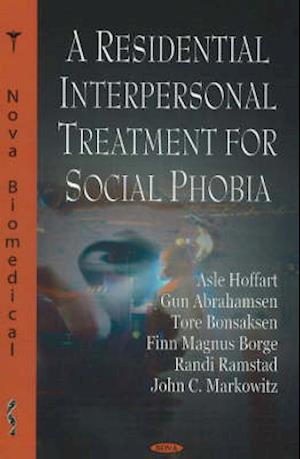 Residential Interpersonal Treatment for Social Phobia