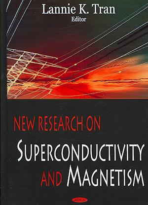 New Research on Superconductivity & Magnetism