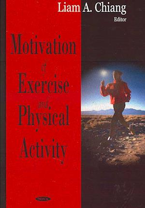 Motivation of Exercise & Physical Activity