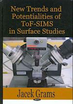 New Trends & Potentialities of Tof-SIMS in Surface Studies