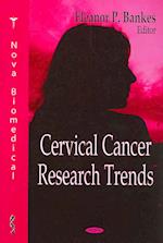 Cervical Cancer Research Trends