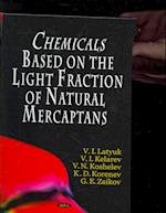 Chemicals Based on the Light Fraction of Natural Mercaptans