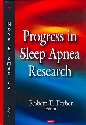 Progress in Sleep Apnea Research