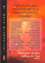 Fatty Acids & Oxidative Stress in Neuropsychiatric Disorders
