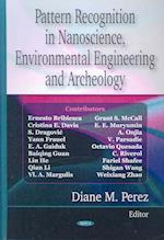 Pattern Recognition in Nanoscience, Environmental Engineering & Archeology