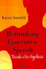 Rethinking Egocentric Speech